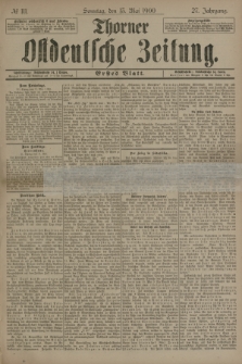 Thorner Ostdeutsche Zeitung. Jg.27, № 111 (13 Mai 1900) - Erstes Blatt