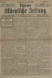 Thorner Ostdeutsche Zeitung. Jg.27, № 124 (30 Mai 1900) + dod.