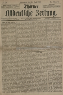 Thorner Ostdeutsche Zeitung. Jg.27, № 138 (16 Juni 1900) + dod.