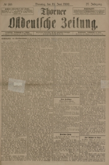 Thorner Ostdeutsche Zeitung. Jg.27, № 140 (19 Juni 1900)