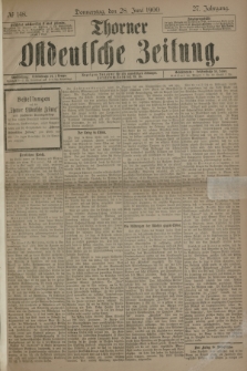 Thorner Ostdeutsche Zeitung. Jg.27, № 148 (28 Juni 1900) + dod.