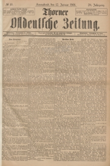 Thorner Ostdeutsche Zeitung. Jg.28, № 10 (12 Januar 1901) + dod.