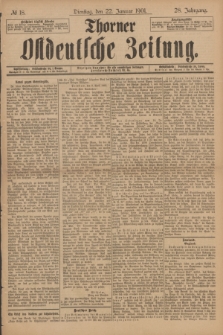 Thorner Ostdeutsche Zeitung. Jg.28, № 18 (22 Januar 1901) + dod.