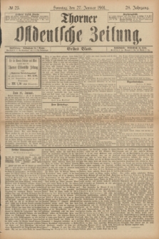 Thorner Ostdeutsche Zeitung. Jg.28, № 23 (27 Januar 1901) - Erstes Blatt