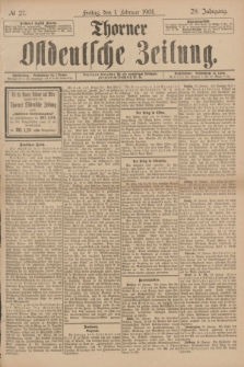 Thorner Ostdeutsche Zeitung. Jg.28, № 27 (1 Februar 1901) + dod.