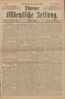 Thorner Ostdeutsche Zeitung. Jg.28, № 41 (17 Februar 1901) - Erstes Blatt