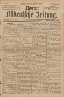 Thorner Ostdeutsche Zeitung. Jg.28, № 43 (20 Februar 1901) + dod.