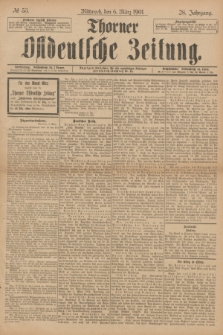 Thorner Ostdeutsche Zeitung. Jg.28, № 55 (6 März 1901) + dod.