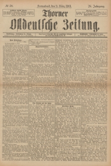 Thorner Ostdeutsche Zeitung. Jg.28, № 58 (9 März 1901) + dod.