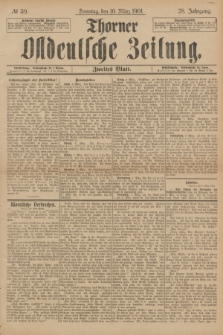 Thorner Ostdeutsche Zeitung. Jg.28, № 59 (10 März 1901) - Zweites Blatt