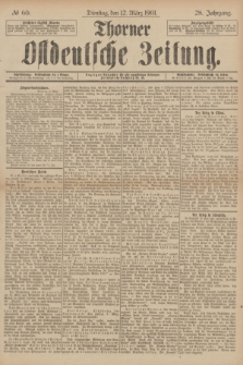 Thorner Ostdeutsche Zeitung. Jg.28, № 60 (12 März 1901) + dod.