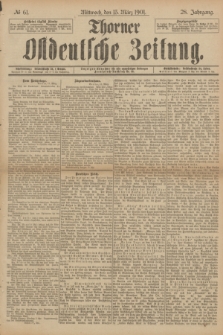 Thorner Ostdeutsche Zeitung. Jg.28, № 61 (13 März 1901) + dod.