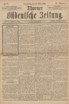 Thorner Ostdeutsche Zeitung. Jg.28, № 74 (28 März 1901) + dod.