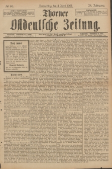 Thorner Ostdeutsche Zeitung. Jg.28, № 80 (4 April 1901) + dod.