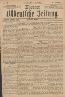 Thorner Ostdeutsche Zeitung. Jg.28, № 82 (7 April 1901) - Zweites Blatt