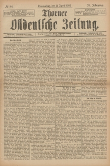 Thorner Ostdeutsche Zeitung. Jg.28, № 84 (11 April 1901) + dod.