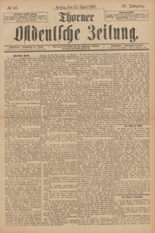 Thorner Ostdeutsche Zeitung. Jg.28, № 85 (12 April 1901) + dod.