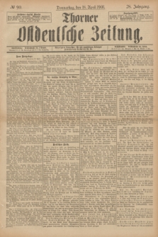 Thorner Ostdeutsche Zeitung. Jg.28, № 90 (18 April 1901) + dod.