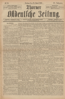 Thorner Ostdeutsche Zeitung. Jg.28, № 91 (19 April 1901) + dod.