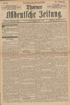 Thorner Ostdeutsche Zeitung. Jg.28, № 96 (25 April 1901) + dod.