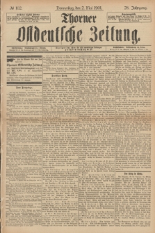 Thorner Ostdeutsche Zeitung. Jg.28, № 102 (2 Mai 1901) + dod.