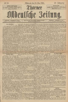 Thorner Ostdeutsche Zeitung. Jg.28, № 113 (15 Mai 1901) + dod.