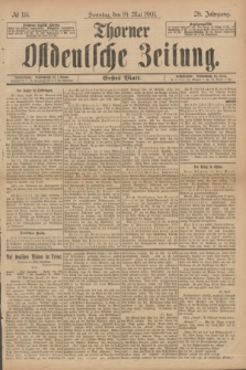 Thorner Ostdeutsche Zeitung. Jg.28, № 116 (19 Mai 1901) - Erstes Blatt