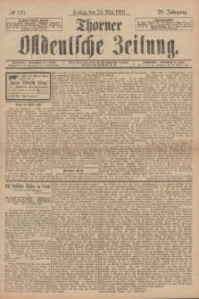 Thorner Ostdeutsche Zeitung. Jg.28, № 120 (24 Mai 1901) + dod.