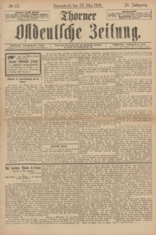 Thorner Ostdeutsche Zeitung. Jg.28, № 121 (25 Mai 1901) + dod.