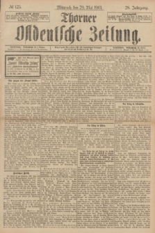 Thorner Ostdeutsche Zeitung. Jg.28, № 123 (29 Mai 1901) + dod.