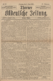 Thorner Ostdeutsche Zeitung. Jg.28, № 127 (2 Juni 1901) - Erstes Blatt