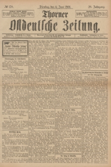 Thorner Ostdeutsche Zeitung. Jg.28, № 128 (4 Juni 1901) + dod.