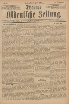 Thorner Ostdeutsche Zeitung. Jg.28, № 131 (7 Juni 1901) + dod.