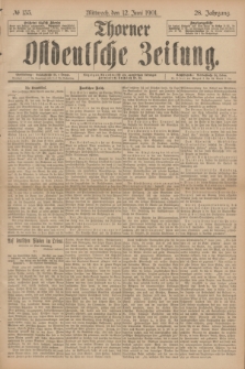 Thorner Ostdeutsche Zeitung. Jg.28, № 135 (12 Juni 1901) + dod.