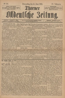 Thorner Ostdeutsche Zeitung. Jg.28, № 136 (13 Juni 1901) + dod.