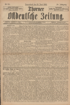 Thorner Ostdeutsche Zeitung. Jg.28, № 138 (15 Juni 1901) + dod.