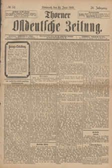 Thorner Ostdeutsche Zeitung. Jg.28, № 141 (19 Juni 1901) + dod.