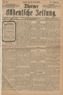 Thorner Ostdeutsche Zeitung. Jg.28, № 149 (28 Juni 1901) + dod.