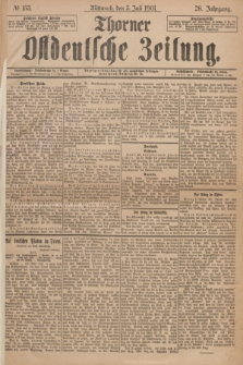 Thorner Ostdeutsche Zeitung. Jg.28, № 153 (3 Juli 1901) + dod.