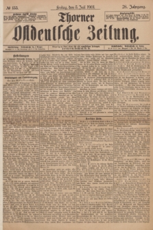 Thorner Ostdeutsche Zeitung. Jg.28, № 155 (5 Juli 1901) + dod.