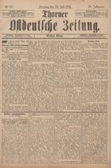 Thorner Ostdeutsche Zeitung. Jg.28, № 175 (28 Juli 1901) - Erstes Blatt