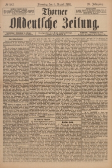 Thorner Ostdeutsche Zeitung. Jg.28, № 182 (6 August 1901) + dod.