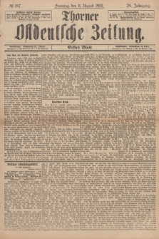 Thorner Ostdeutsche Zeitung. Jg.28, № 187 (11 August 1901) - Erstes Blatt