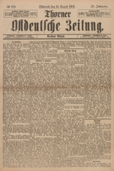 Thorner Ostdeutsche Zeitung. Jg.28, № 189 (14 August 1901) - Erstes Blatt