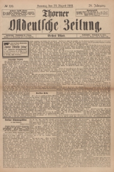 Thorner Ostdeutsche Zeitung. Jg.28, № 199 (25 August 1901) - Erstes Blatt