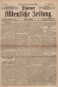 Thorner Ostdeutsche Zeitung. Jg.28, № 205 (1 September 1901) - Erstes Blatt