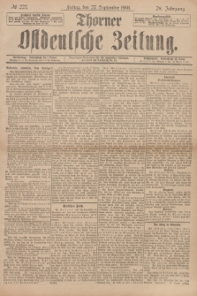 Thorner Ostdeutsche Zeitung. Jg.28, № 227 (27 September 1901) + dod.