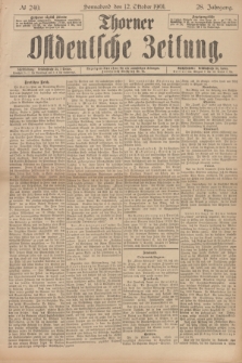 Thorner Ostdeutsche Zeitung. Jg.28, № 240 (12 Oktober 1901) + dod.