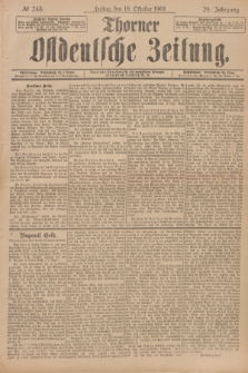 Thorner Ostdeutsche Zeitung. Jg.28, № 245 (18 Oktober 1901) + dod.