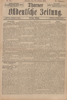 Thorner Ostdeutsche Zeitung. Jg.28, № 247 (20 Oktober 1901) - Erstes Blatt